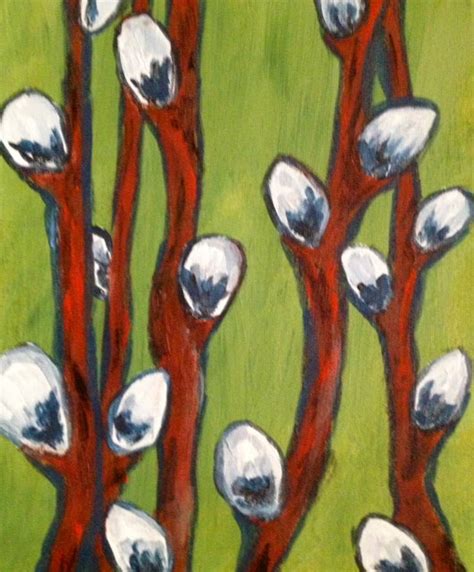 Acrylic On Canvas Original Pussy Willow Painting Etsy