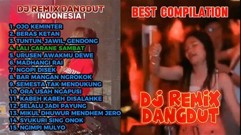 dj remix dangdut  compilation musik  dj pachpoch youtube
