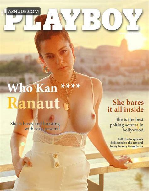 Kangana Ranaut Rare Deep Cleavage And Nude Photoshoot For Playmate Cover AZNude