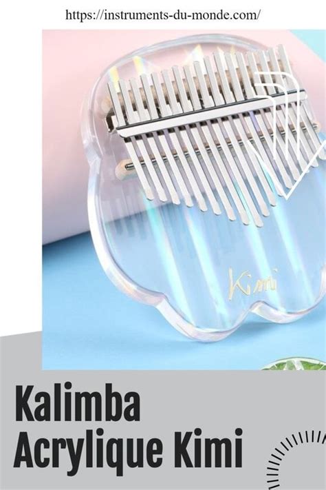 Kalimba Acrylique Kimi : r/InstrumentsduMonde