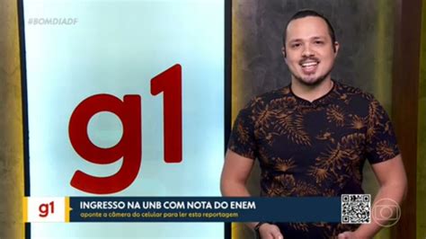 Vídeo G1 no Bom Dia DF UnB abre inscrições para acesso nota do