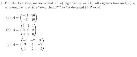 Solved 1. For the following matrices find all a) eigenvalues | Chegg.com