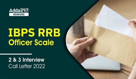 Ibps Rrb Officer Scale Ii Iii Interview Call Letter Out Ibps