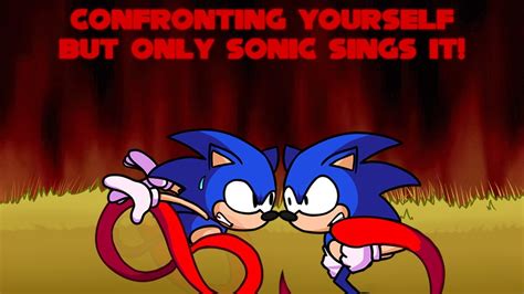 Confronting Yourself But Only Sonic Sings It Fnf Covers Youtube