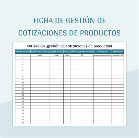 Plantilla De Formato Excel Ficha De Gestión De Cotizaciones De Productos Y Hoja De Cálculo De