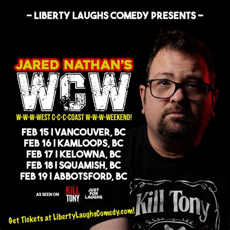 WCW Comedy Tour with ;Kill Tony' Legend, Jared Nathan