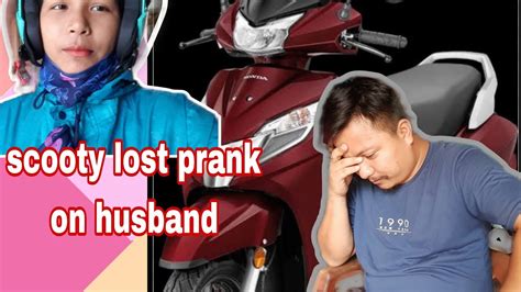 Lost Scooty Prank On Husband 😭😭 Youtube