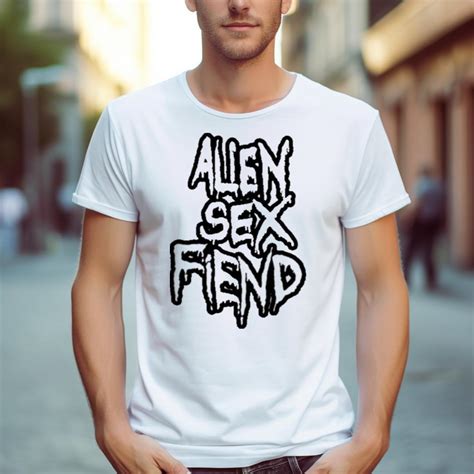 Smells Like Alien Sex Fiend Shirt Hersmiles