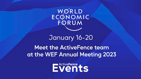 World Economic Forum Annual Meeting 2023 - ActiveFence