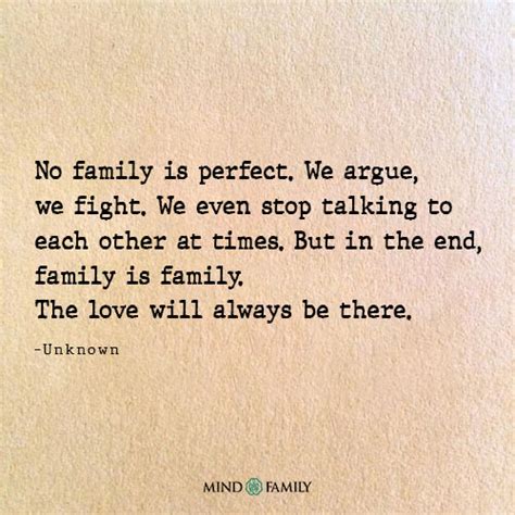 No Family is Perfect… We Argue, We Fight - Family Quotes