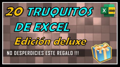 20 TIPS DE EXCEL FÁCILES Y ESENCIALES Pruébalos YouTube