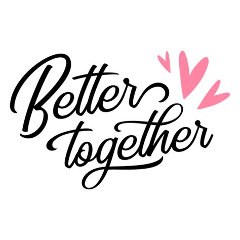 Better Together Cute Lettering PNG SVG Design For T Shirts