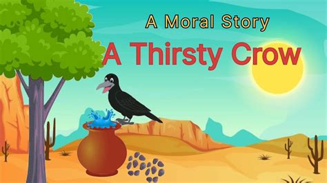 The Thirsty Crow Story Story About The Thirsty Crow Moral Stories