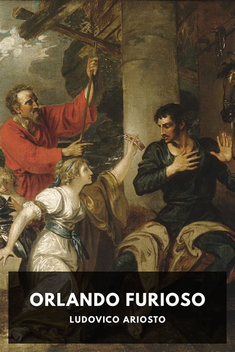 Orlando Furioso By Ludovico Ariosto Translated By William Stewart