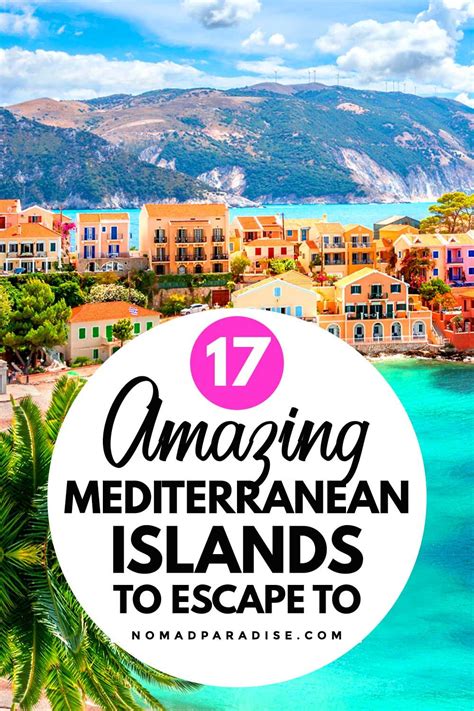 beautiful mediterranean islands  visit mediterranean travel
