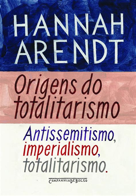 Origens Do Totalitarismo PDF Hannah Arendt