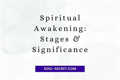 What Is Spiritual Awakening Stages And Significance Soul Secret