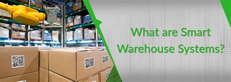 What are Smart Warehouse Systems? | SelectHub