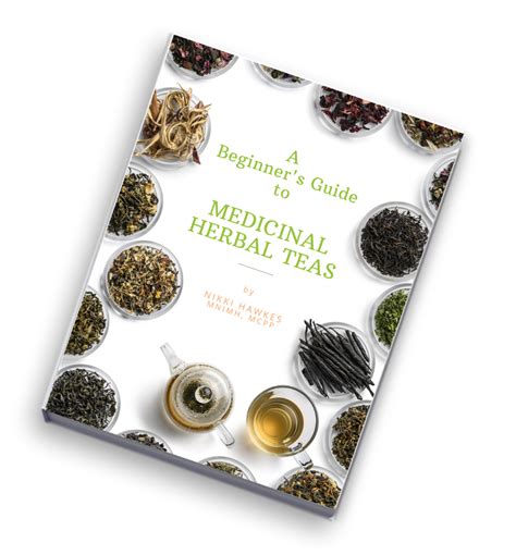 A Beginners Guide To Medicinal Herbal Teas Nikki Hawkes Medical Herbalist