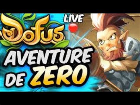 Aventure De Z Ro Ep Concours Dofus Touch Youtube