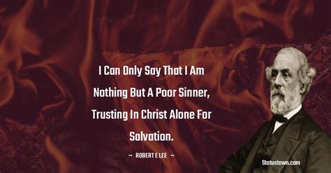 50 Best Robert E Lee Quotes Thoughts And Images In December 2022