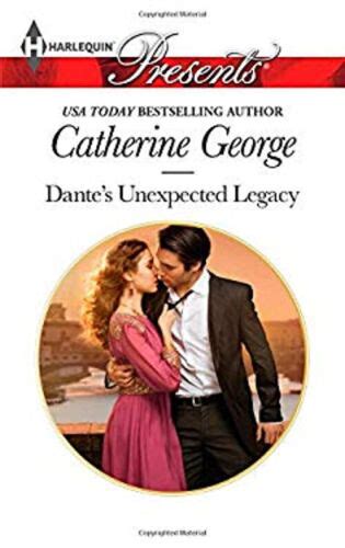 Dante S Unexpected Legacy Mass Market Paperbound Catherine George Ebay