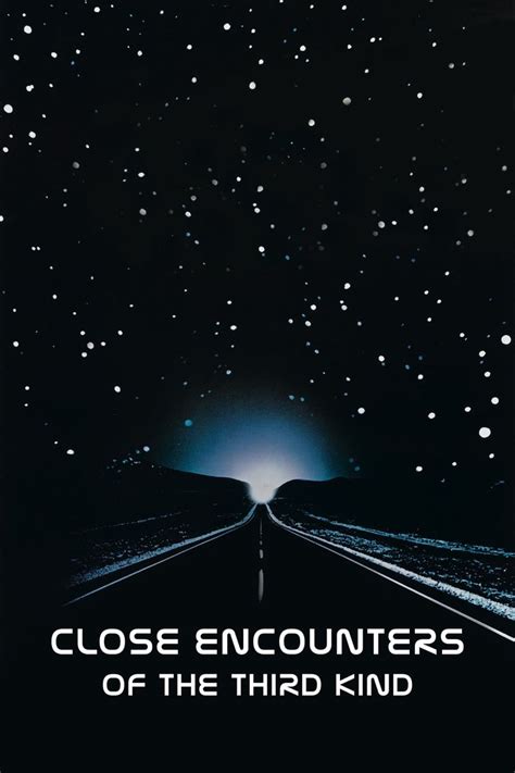 Close Encounters Of The Third Kind Close Encounter Of The