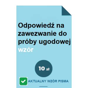 Odpowiedź na zawezwanie do próby ugodowej wzór POBIERZ