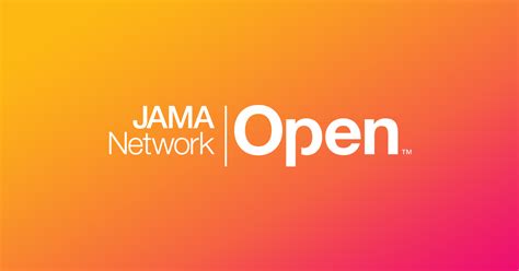 JAMA Network Open – A New Journal from the JAMA Network