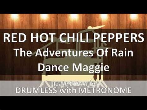 Red Hot Chili Peppers The Adventures Of Rain Dance Maggie Drumless