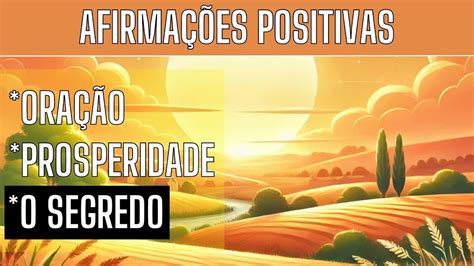 O Segredo Oração Da Prosperidade - Oração Da Prosperidade O Segredo – Legendado I Afirmações Positivas ...