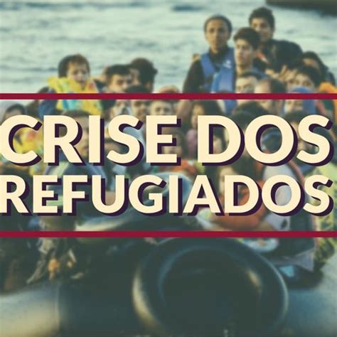 Crise Dos Refugiados