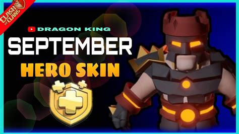 Coc Upcoming September New Gold Pass Hero Skin In 2022 Coc September