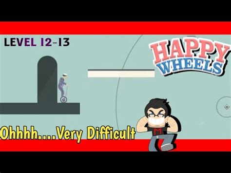 Happy Wheels Levels 12 13 Walkthrough Gaming Trend Youtube