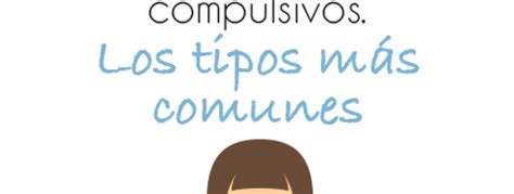 Trastorno Obsesivo Compulsivo Los Tipos Más Comunes Atlas Psicólogos