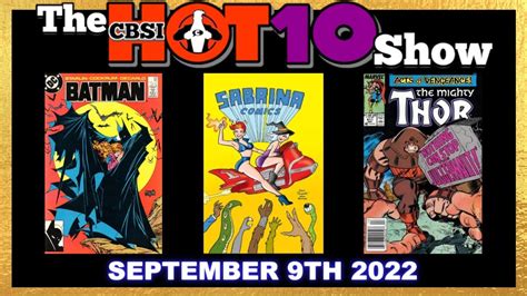 CBSI Hot 10 Comics 09 09 2022 Comic Book Speculation And Investing YouTube