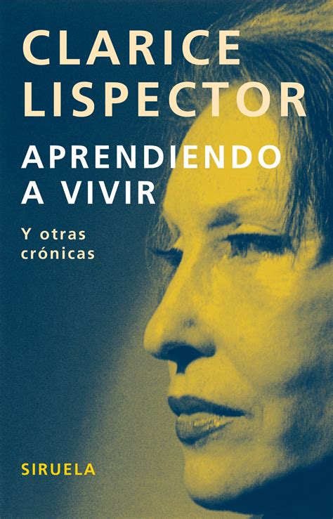 Clarice Lispector Aprendiendo A Vivir 7
