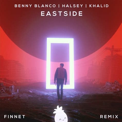 benny blanco, Halsey & Khalid – Eastside (Finnet Remix) by TrapicalMusic - Free download on ToneDen