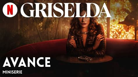 Griselda Miniserie Avance Tr Iler En Espa Ol Netflix Youtube