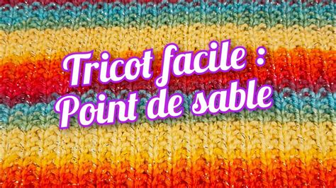 Tricot Facile Point De Sable Youtube