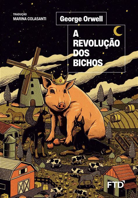 A Revolu O Dos Bichos By Editora Ftd Issuu