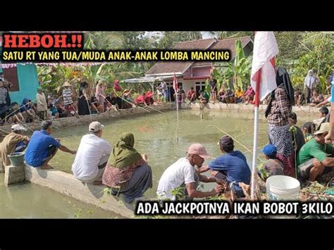 SERU BANGET LOMBA MANCING PAKAI JORAN BAMBU WARGA SATU KAMPUNG