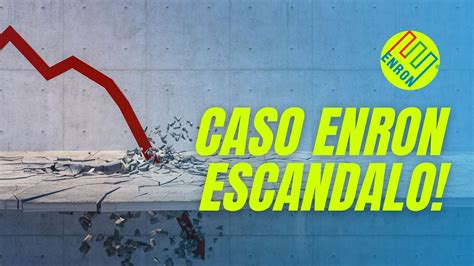 C Mo Se Podr A Evitar El Esc Ndalo De Enron Acut Net