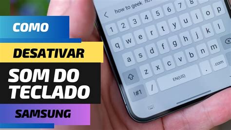 Como Desativar O Som Teclado Do Celular Samsung Youtube