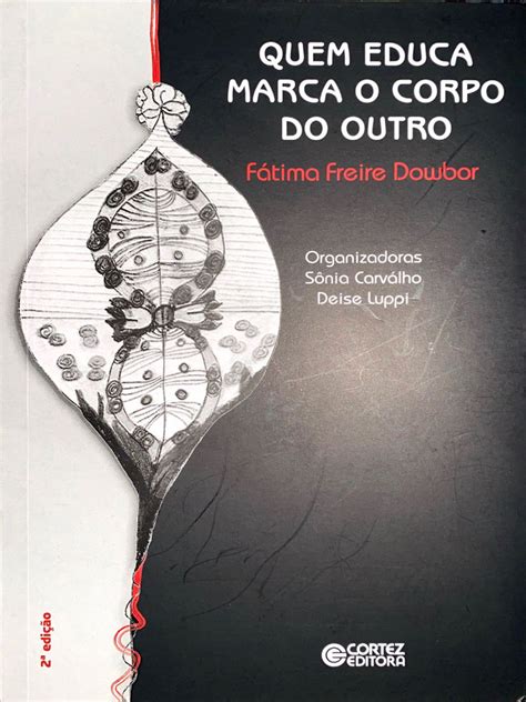 Quem Educa Marca O Corpo Do Outro - Quem Educa Marca o Corpo Do Outro | PDF