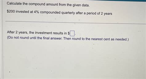 solved calculate  compound amount    cheggcom