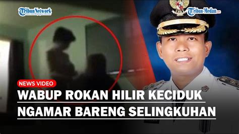 Bikin Malu Wabup Rokan Hilir Keciduk Ngamar Bareng Selingkuhan Kicep