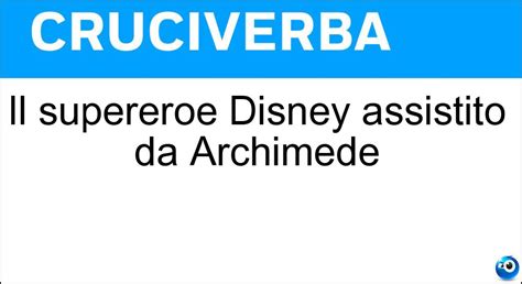 Il Supereroe Disney Assistito Da Archimede Cruciverba Paperinik