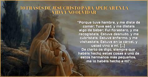 30 Frases De Jesucristo Para Aplicar En La Vida Y No Olvidar Tiempos