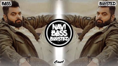 Court Bass Boosted Gulab Sidhu Latest Punjabi Song Navi